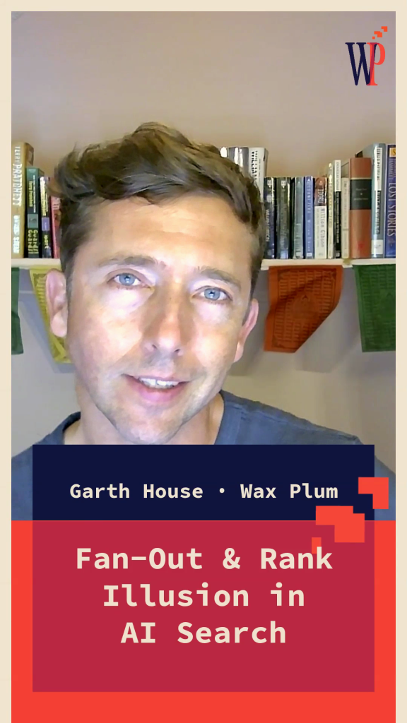 Why You Can’t “Rank” in ChatGPT 2: Fan Out, Query Rewrites, and AI Search Results